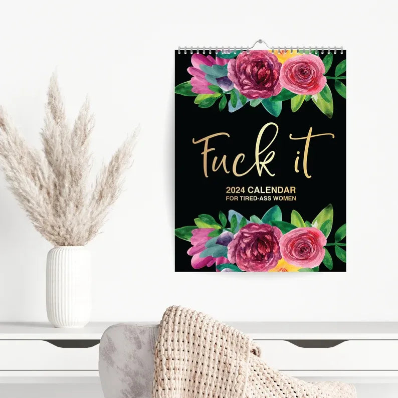 Calendar For Tired-Ass Women