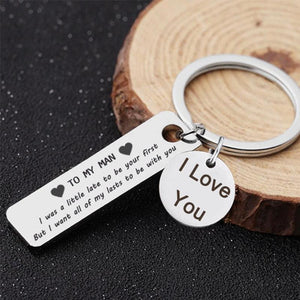 “To my man I love you” Keychain